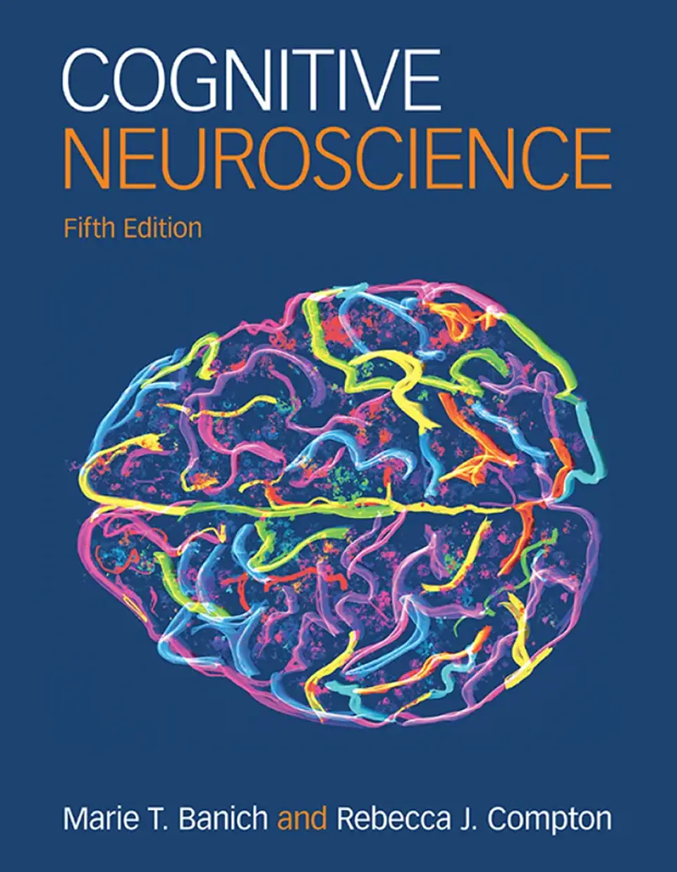 Cognitive Neuroscience 5th Edition 1