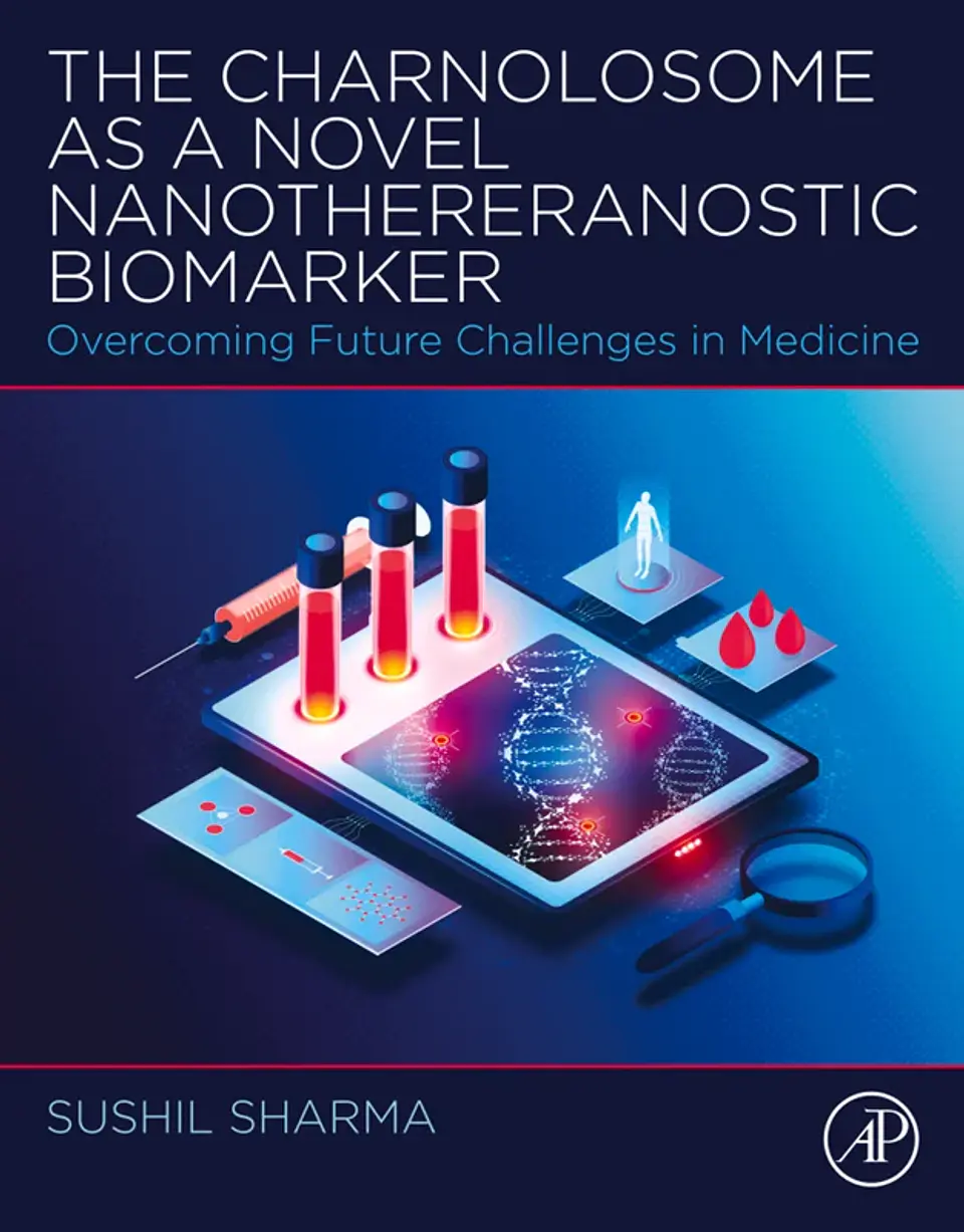 The Charnolosome as a Novel Nanothereranostic Biomarker: Overcoming Future Challenges in Medicine 1