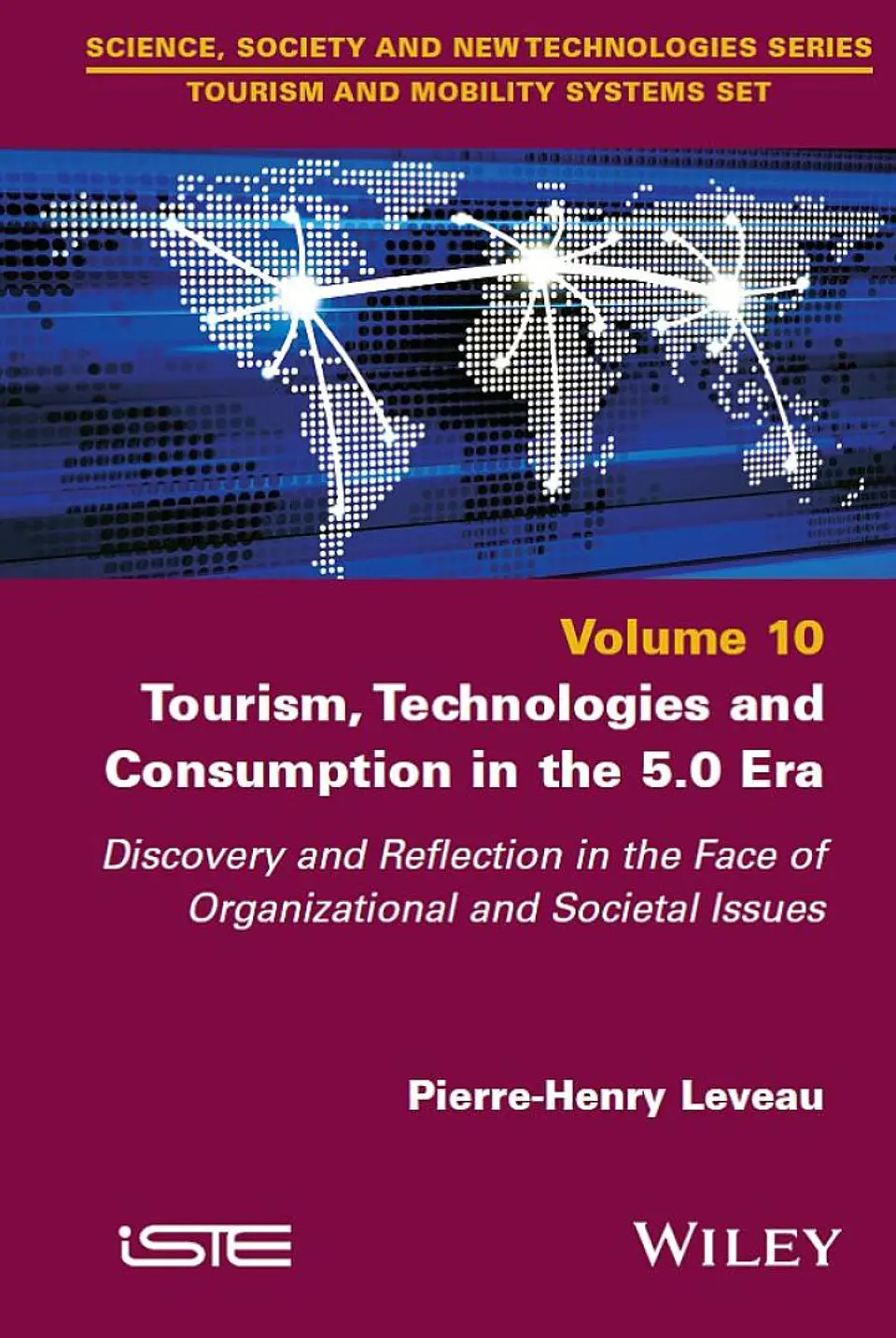Tourism, Technologies and Consumption in the 5.0 Era: Discovery and Reflection in the Face of Organizational and Societal Issues 1