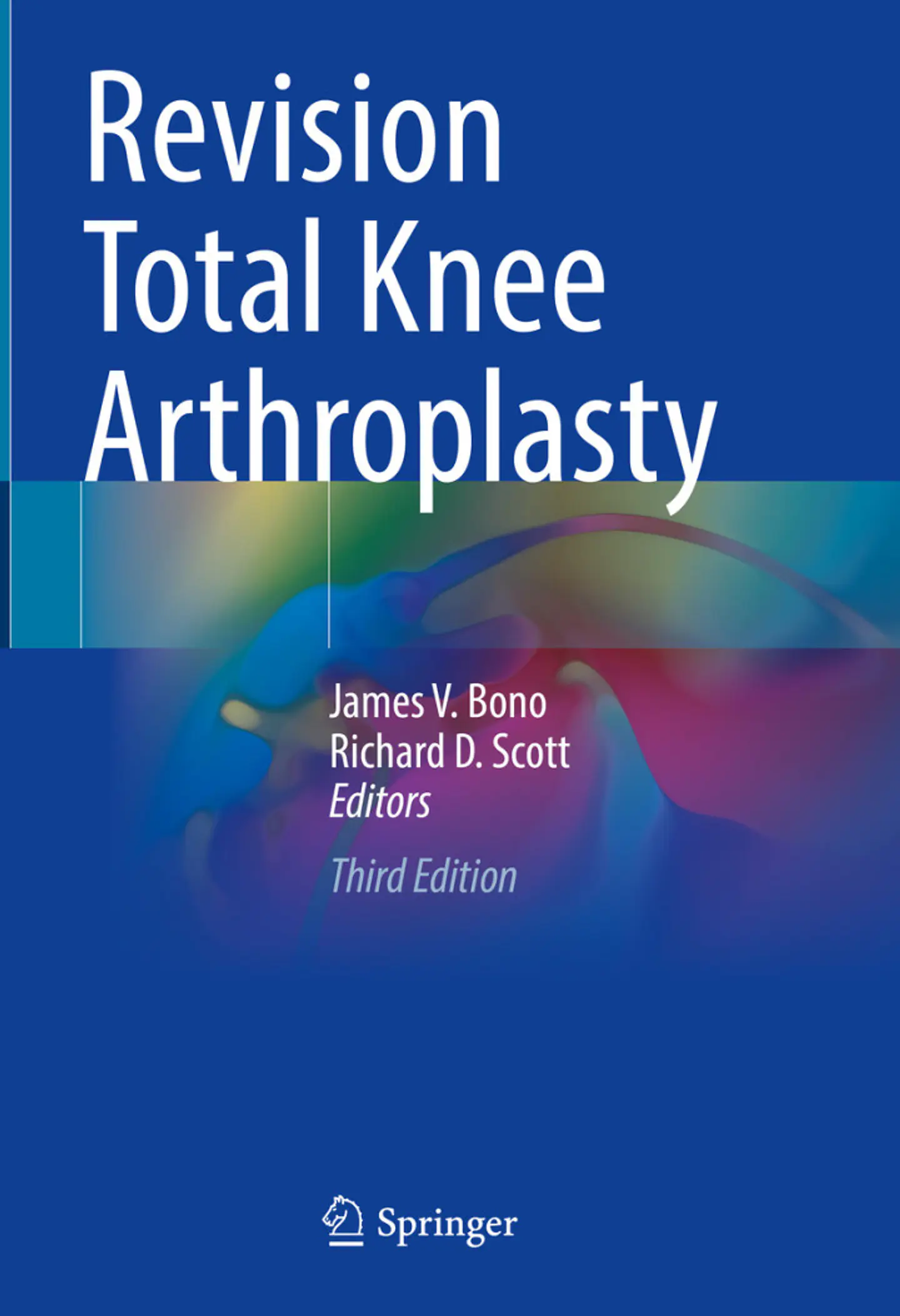 Revision Total Knee Arthroplasty 3rd Edition 1