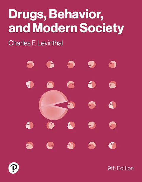 Drugs, Behavior, and Modern Society