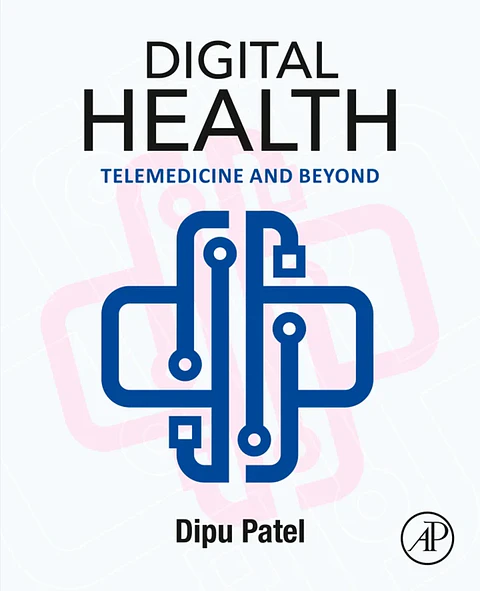 Digital Health: Telemedicine and Beyond