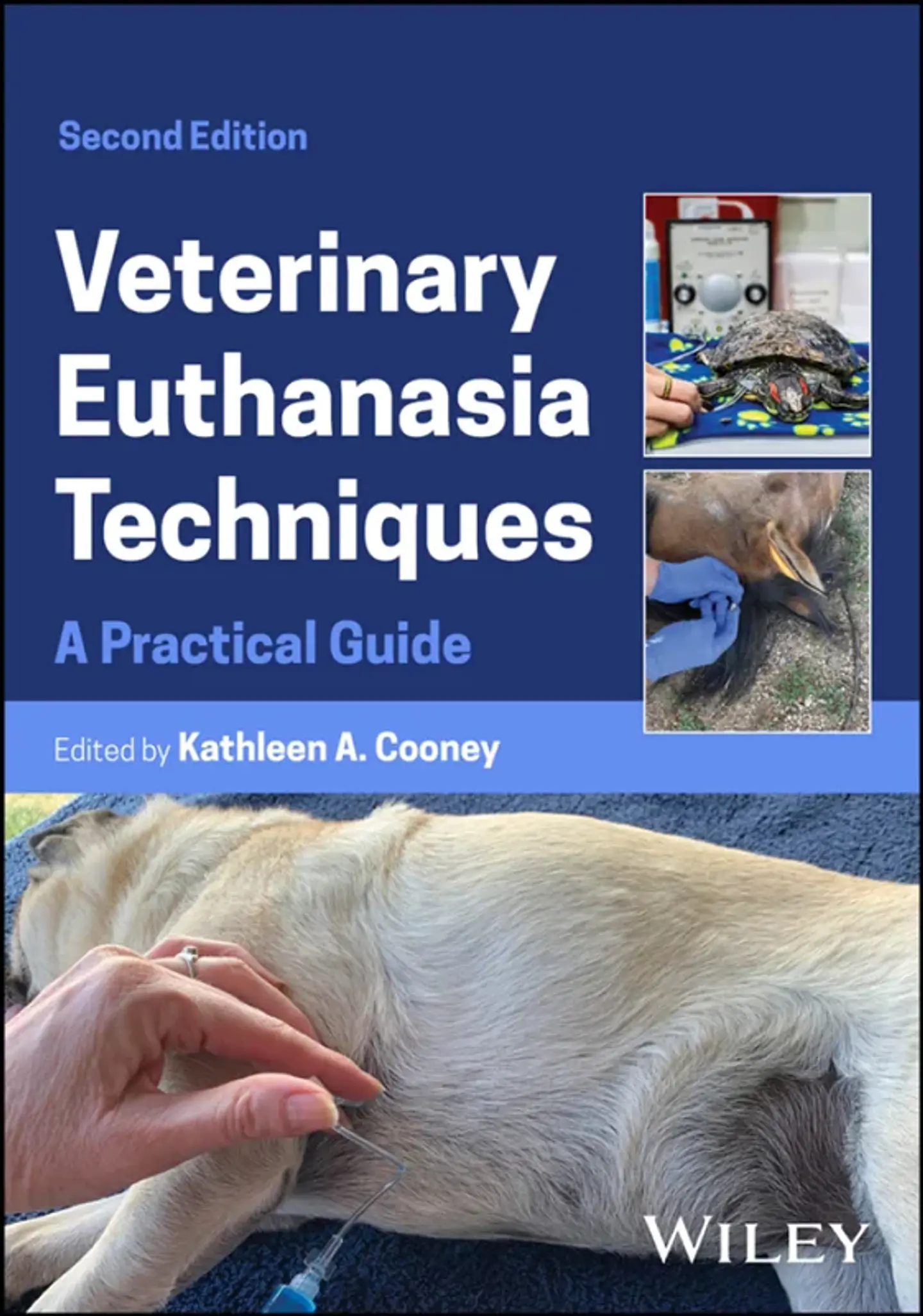 Veterinary Euthanasia Techniques: A Practical Guide 2nd Edition 1