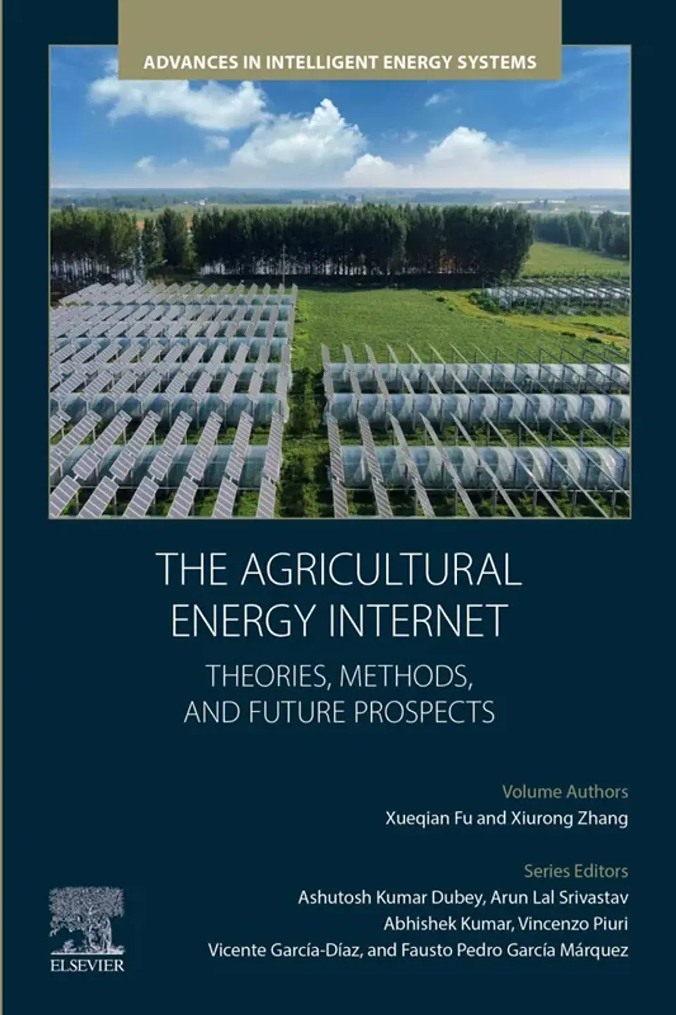 The Agricultural Energy Internet: Theories, Methods, and Future Prospects (Advances in Intelligent Energy Systems) 1