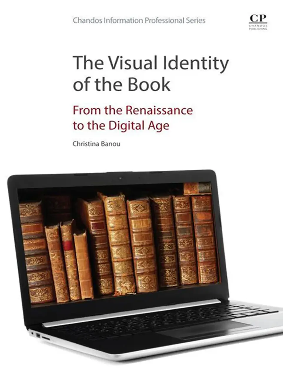 The Visual Identity of the Book: From the Renaissance to the Digital Age 1