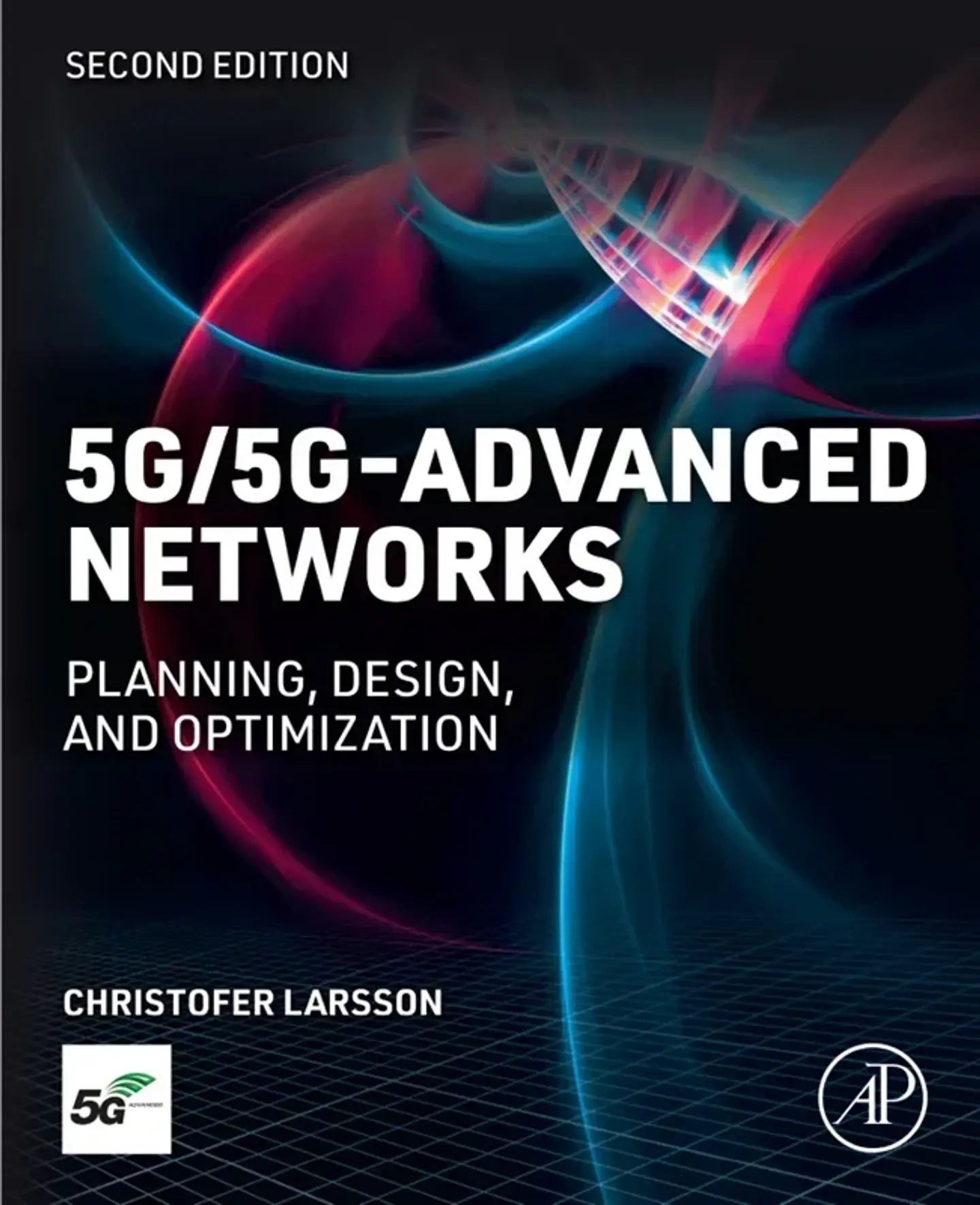 5G/5G-Advanced Networks: Planning, Design, and Optimization 2nd Edition 1