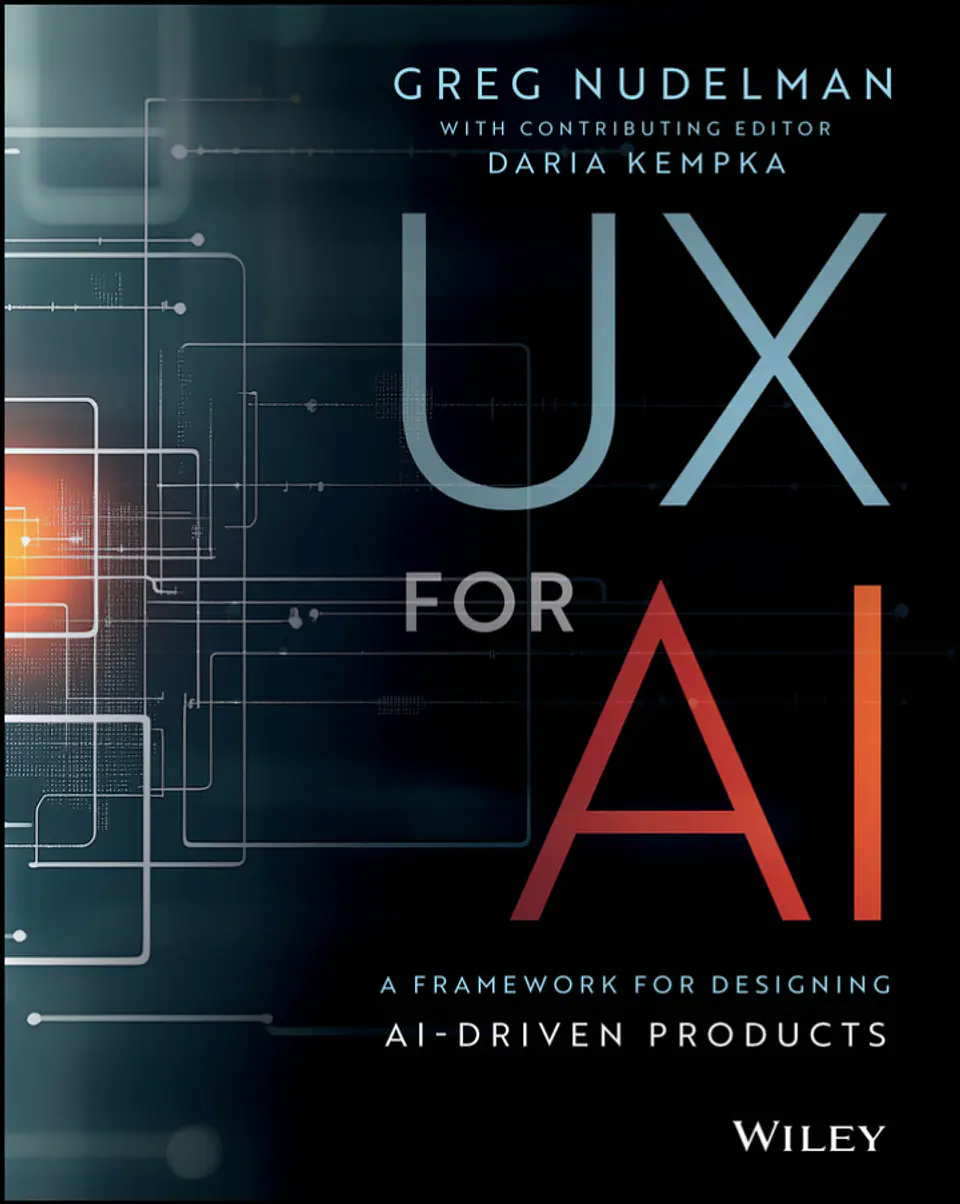 UX for AI: A Framework for Designing AI-Driven Products 1