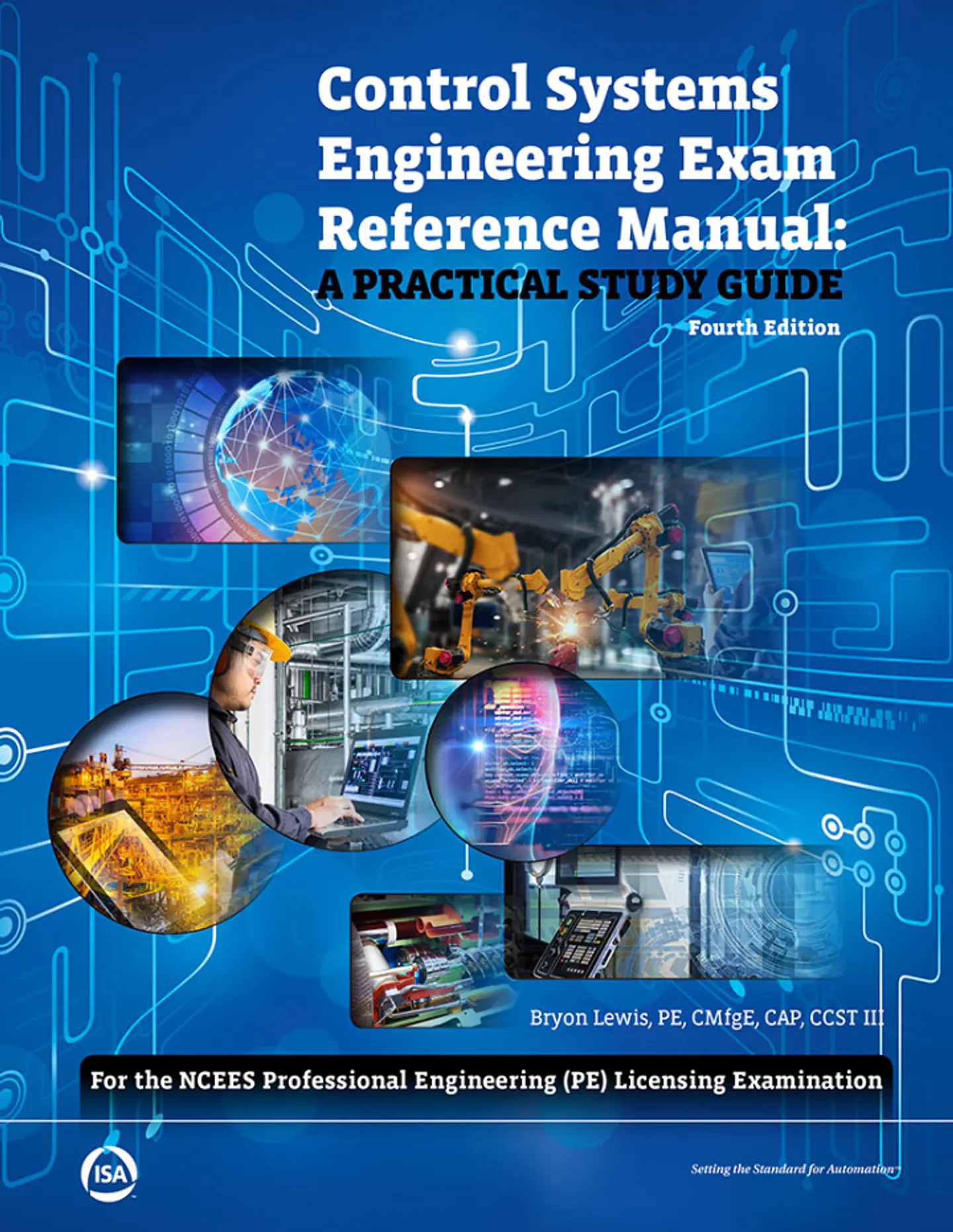 Control Systems Engineering Exam Reference Manual: A Practical Study Guide for the NCEES Professional Engineering (PE) Licensing Examination 4th Edition 1