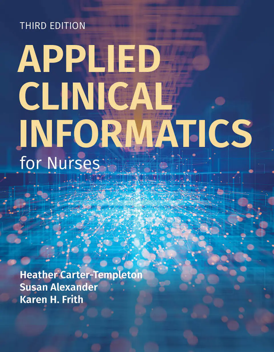 Applied Clinical Informatics for Nurses 3rd Edition 1