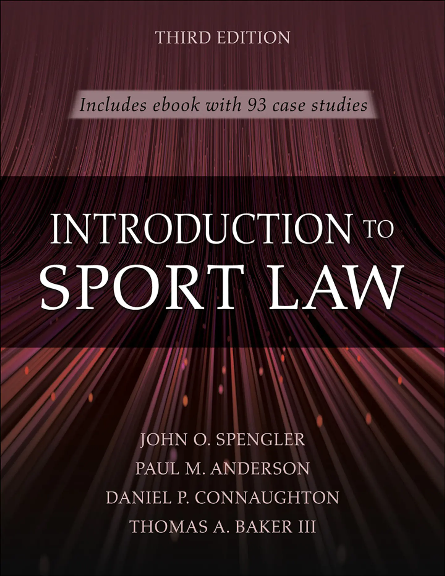 Introduction to Sport Law With Case Studies in Sport Law 3rd Edition 1