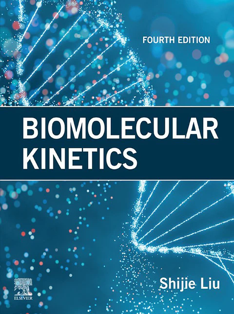 Biomolecular Kinetics 4th Edition