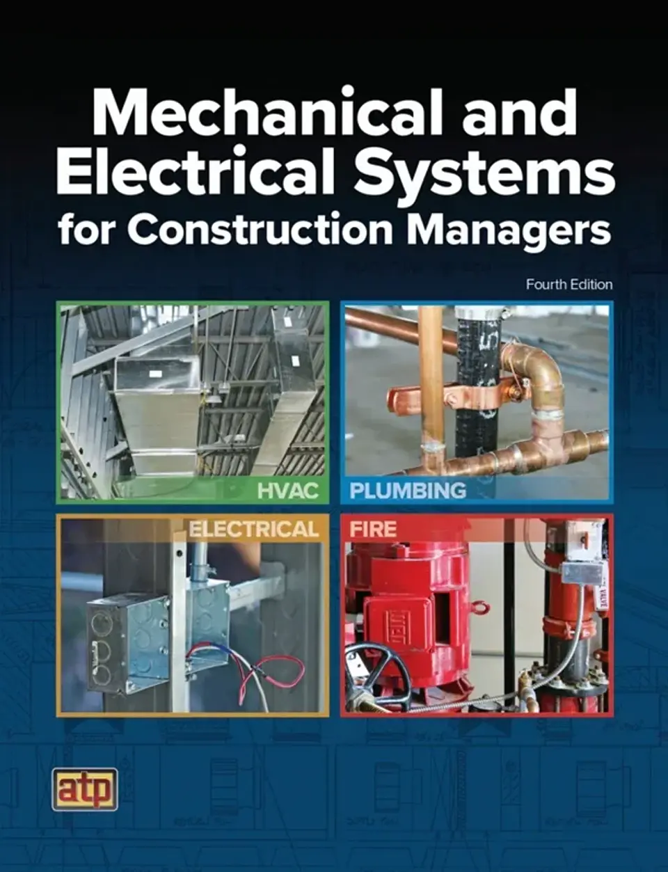 Mechanical and Electrical Systems for Construction Managers 4th Edition 1