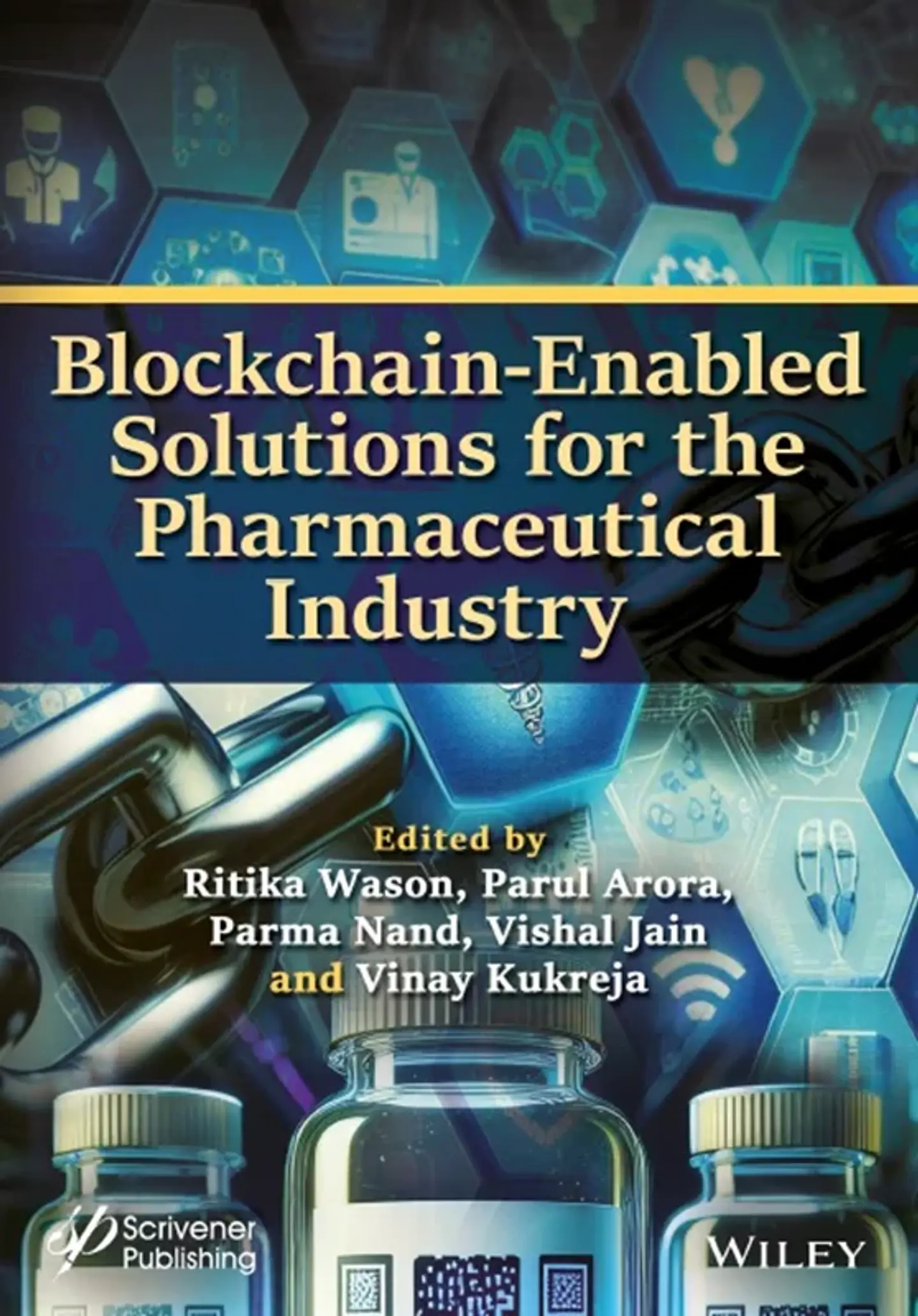 Blockchain-Enabled Solutions for the Pharmaceutical Industry 1