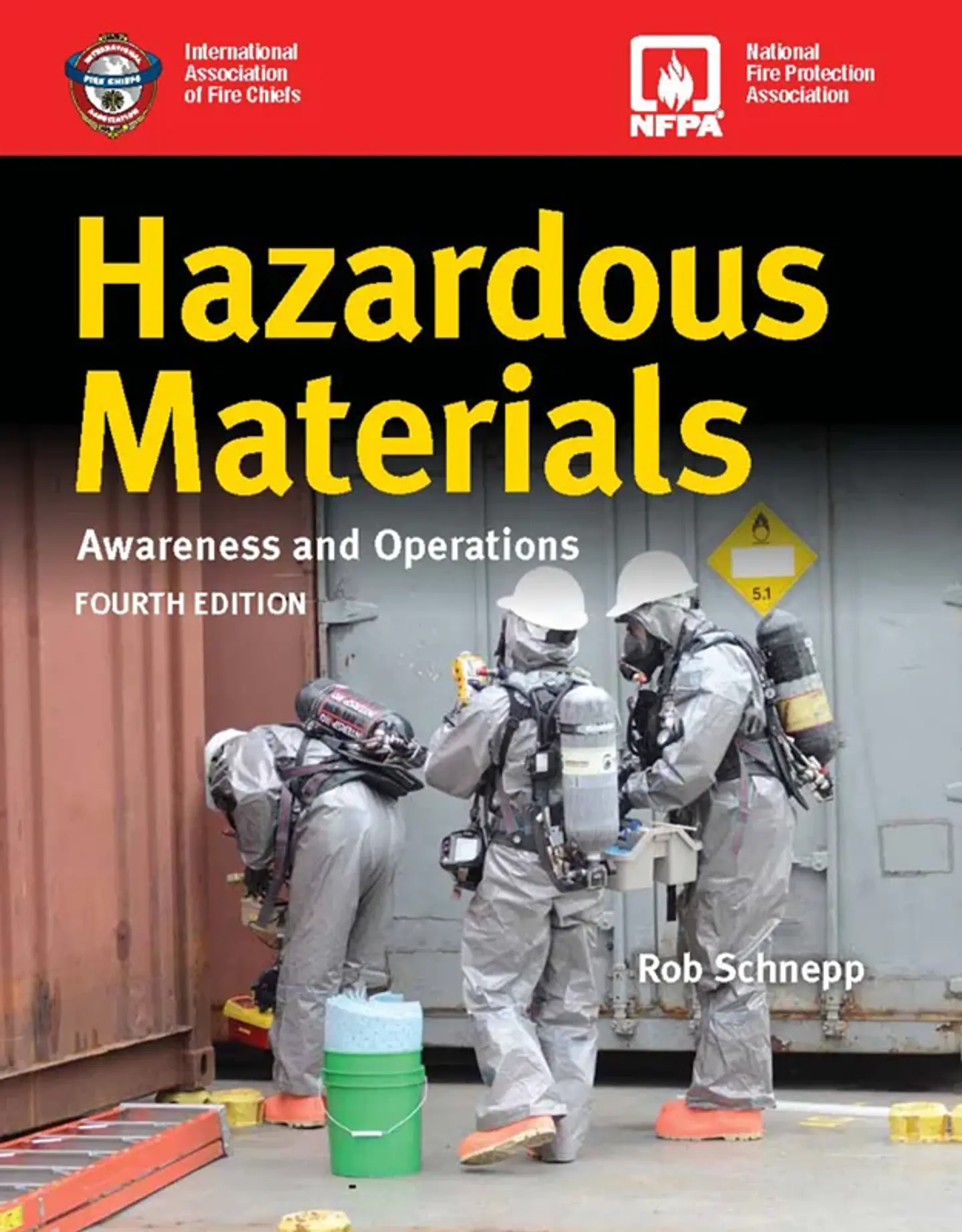Hazardous Materials: Awareness and Operations 4th Edition 1