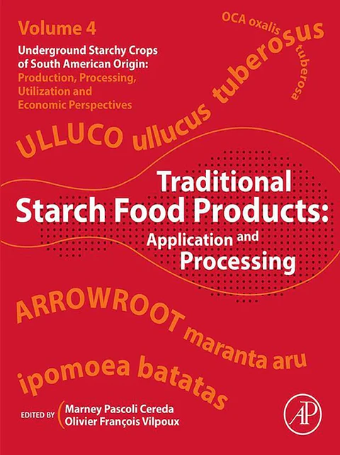 Traditional Starch Food Products: Application and Processing