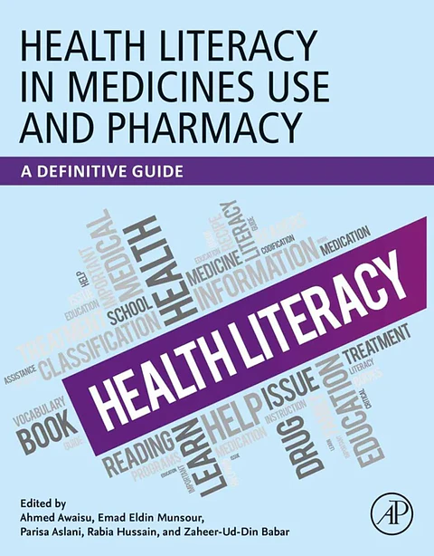 Health Literacy in Medicines Use and Pharmacy: A Definitive Guide