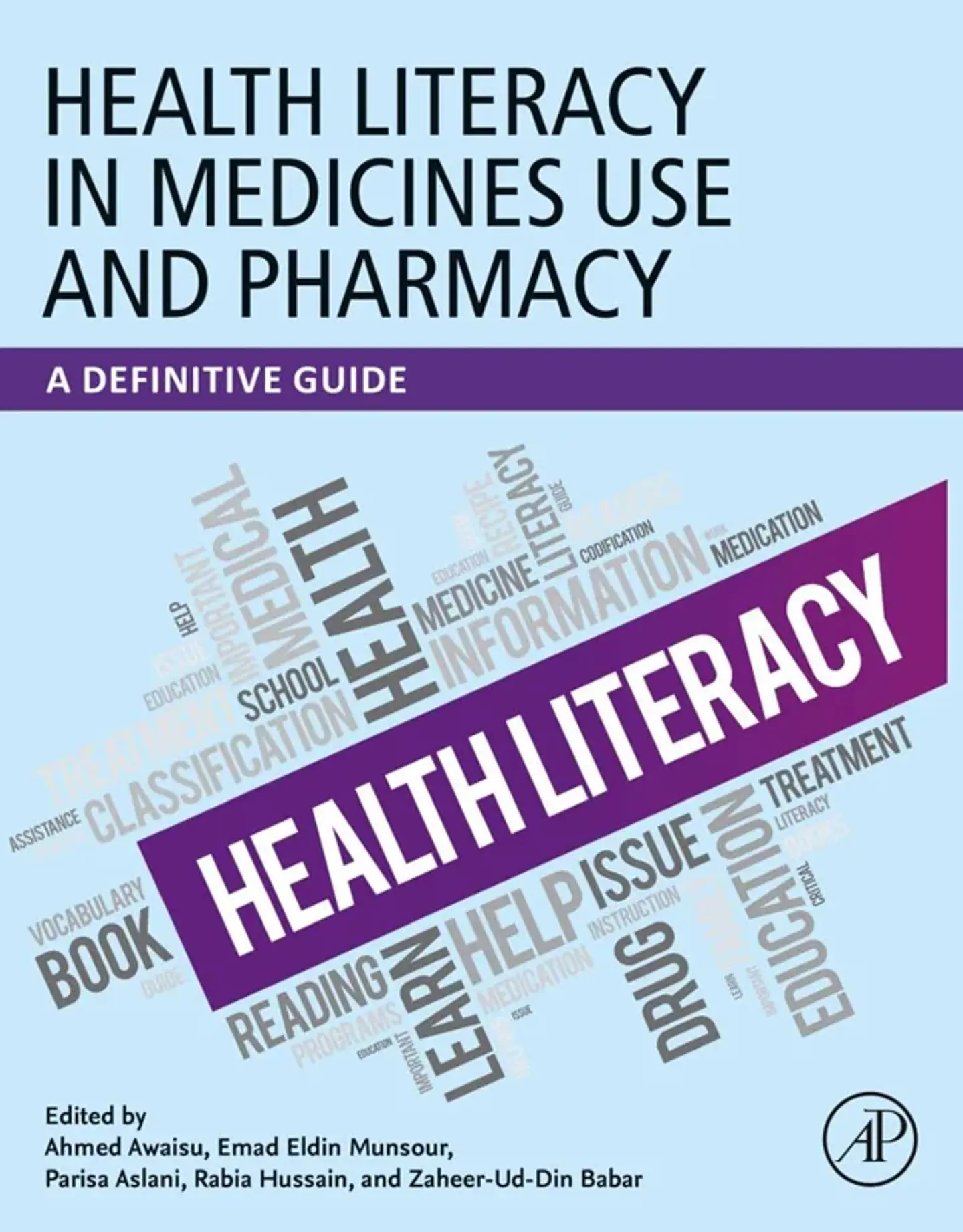 Health Literacy in Medicines Use and Pharmacy: A Definitive Guide 1