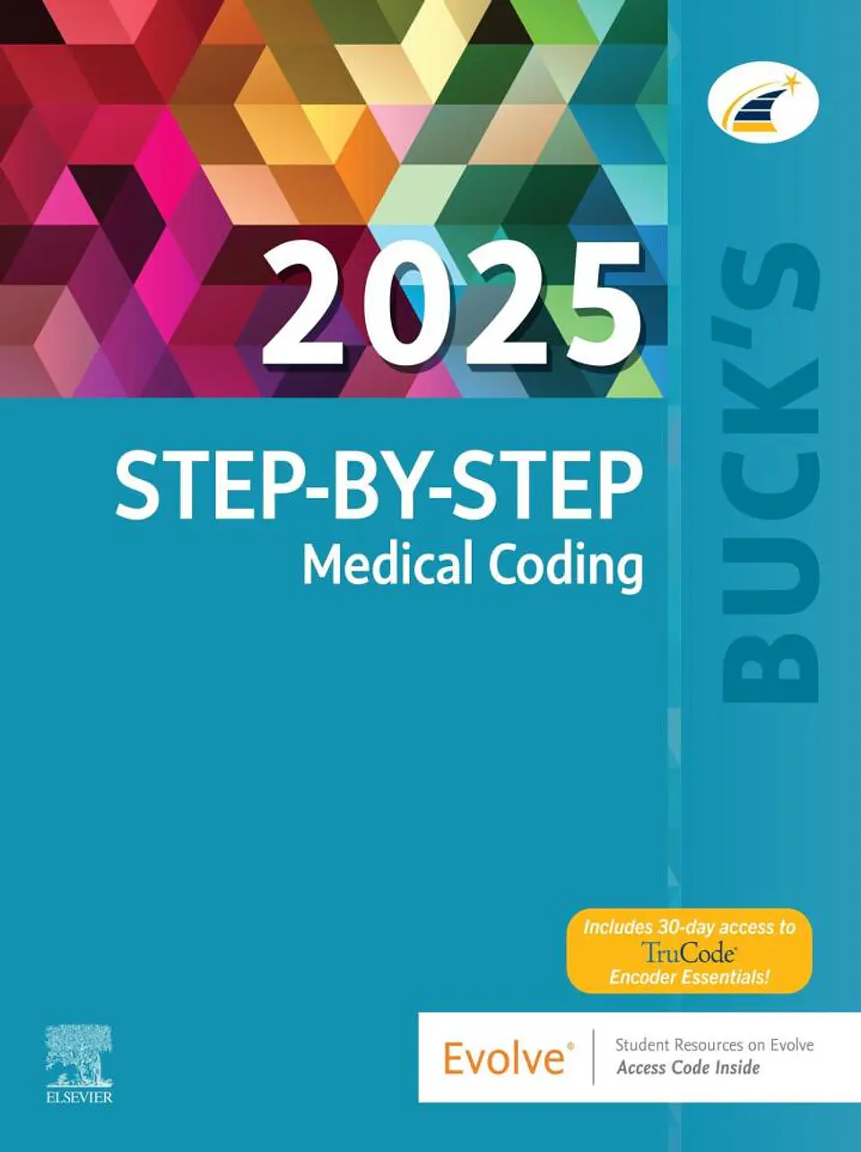  Buck's Step-by-Step Medical Coding, 2025 Edition  1