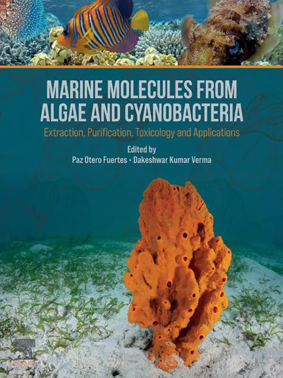 Marine Molecules from Algae and Cyanobacteria: Extraction, Purification, Toxicology and Applications 1
