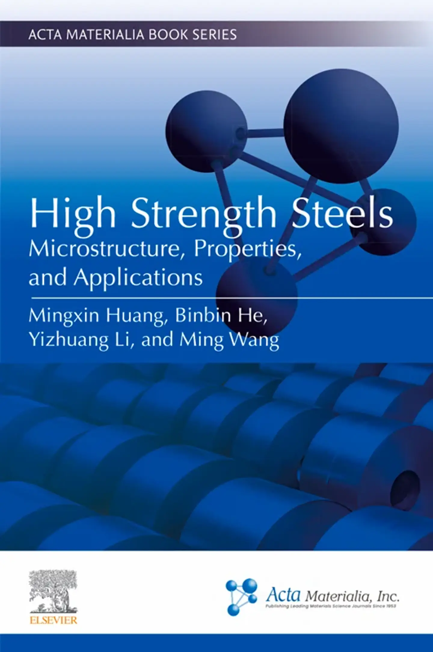 High Strength Steels: Microstructure, Properties, and Applications 1