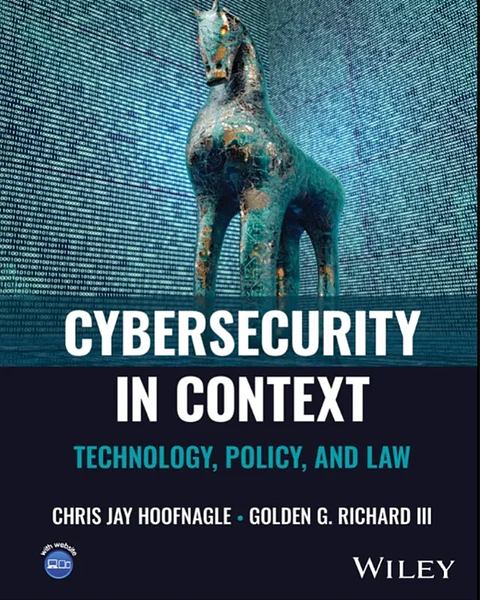  Cybersecurity in Context: Technology, Policy, and Law 