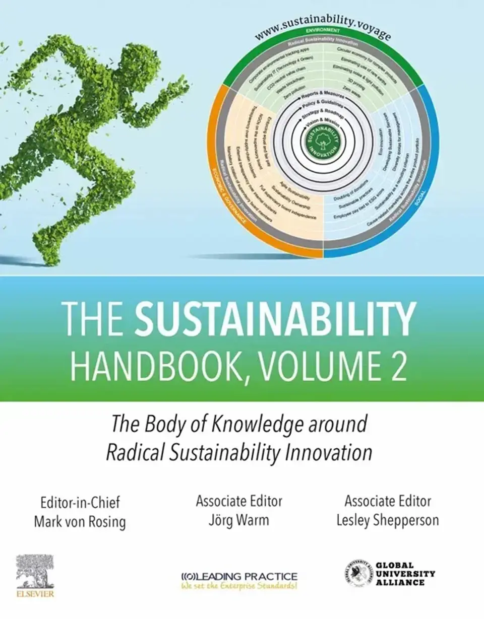 The Sustainability Handbook, Volume 2: The Body of Knowledge around Radical Sustainability Innovation 1