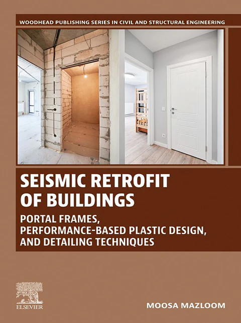 Seismic Retrofit of Buildings: Portal Frames, Performance-Based Plastic Design, and Detailing Techniques