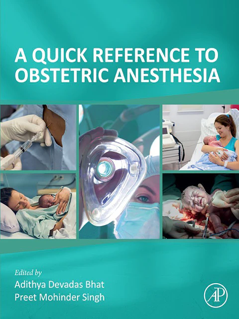 A Quick Reference to Obstetric Anesthesia