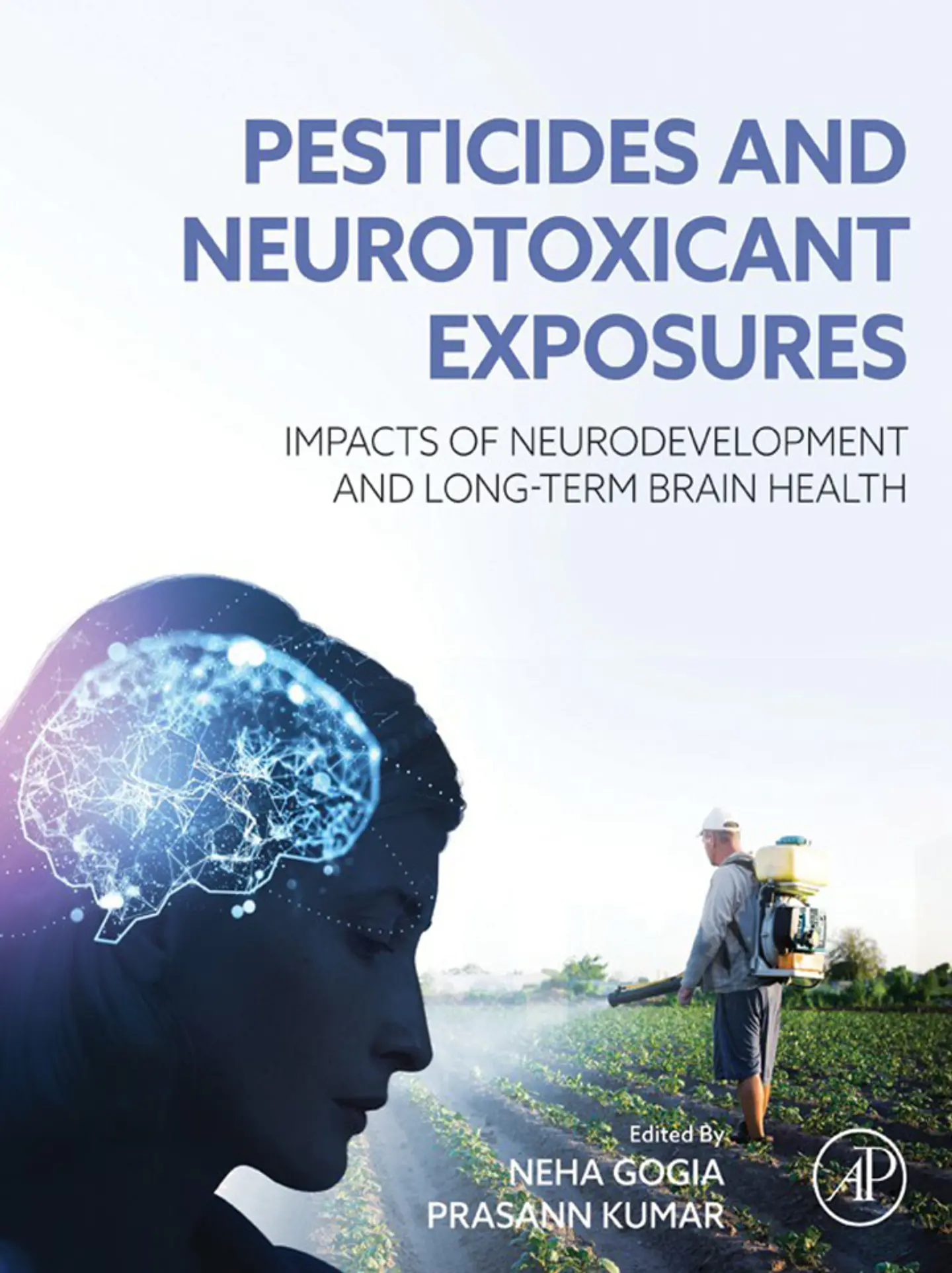 Pesticides and Neurotoxicant Exposures: Impacts of Neurodevelopment and Long-Term Brain Health 1