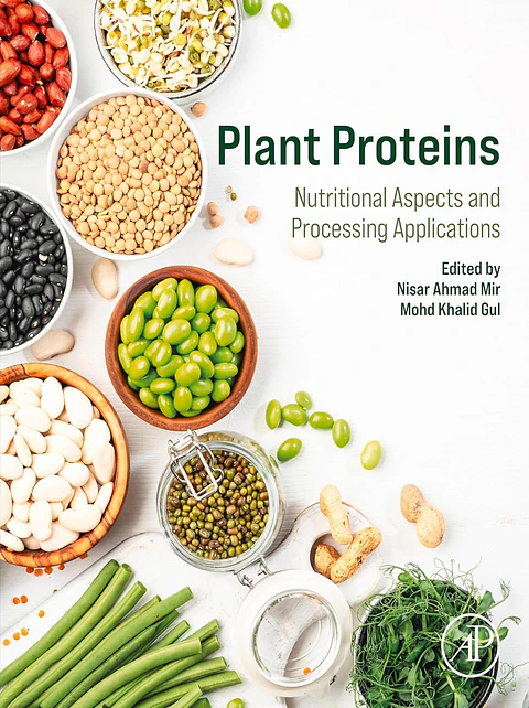 Plant Proteins: Nutritional Aspects and Processing Applications