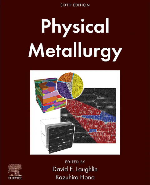 Physical Metallurgy 6th Edition