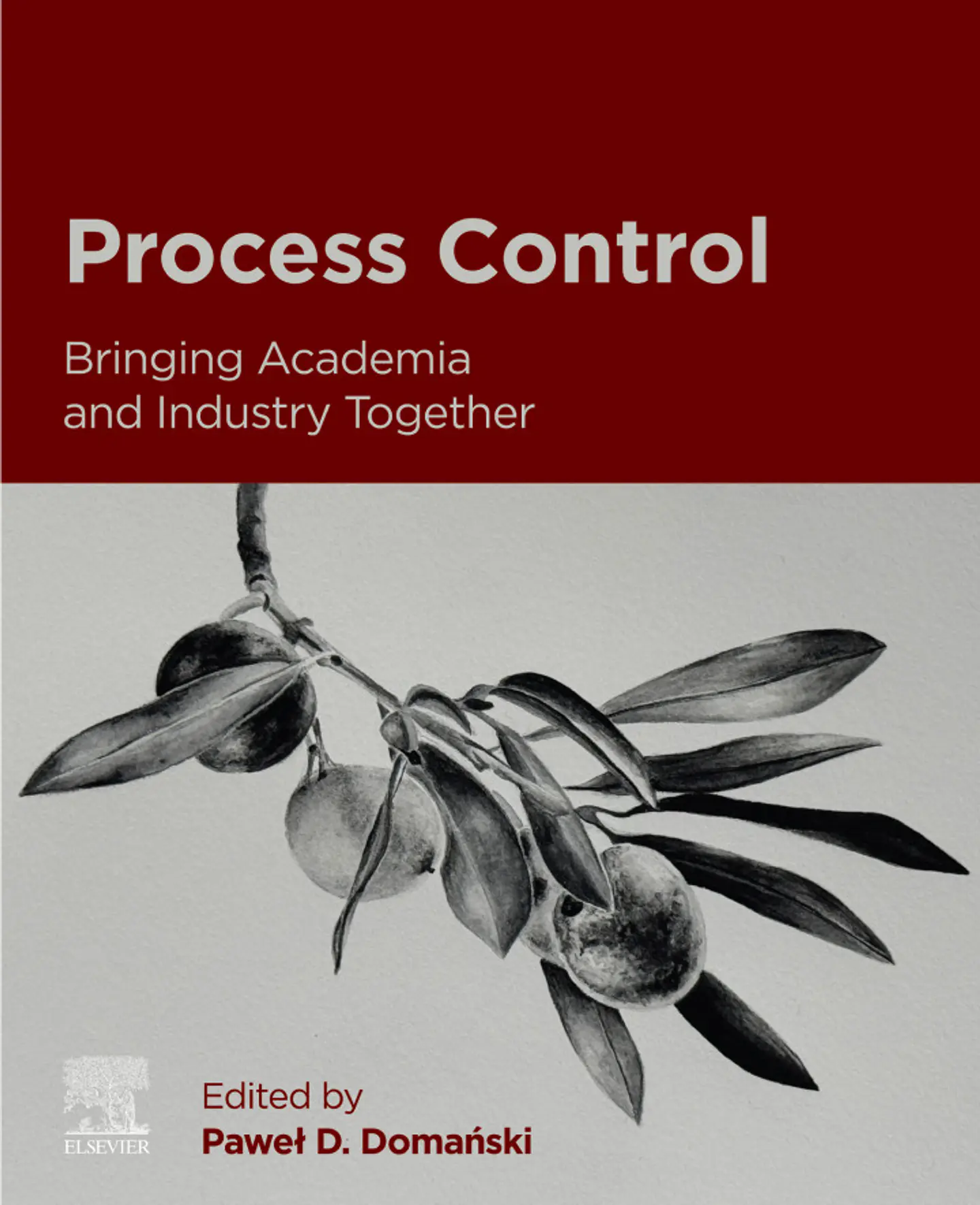 Process Control: Bringing Academia and Industry Together 1