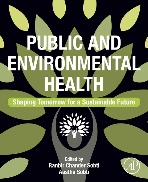 Public and Environmental Health: Shaping Tomorrow for a Sustainable Future