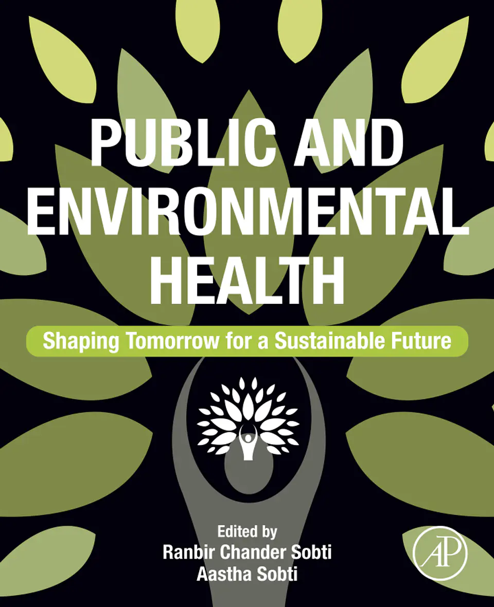 Public and Environmental Health: Shaping Tomorrow for a Sustainable Future 1