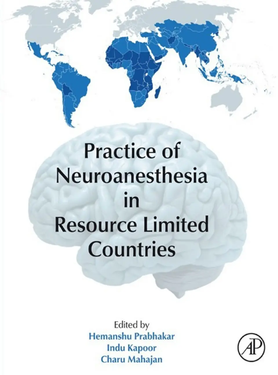 Practice of Neuroanesthesia in Resource Limited Countries 1