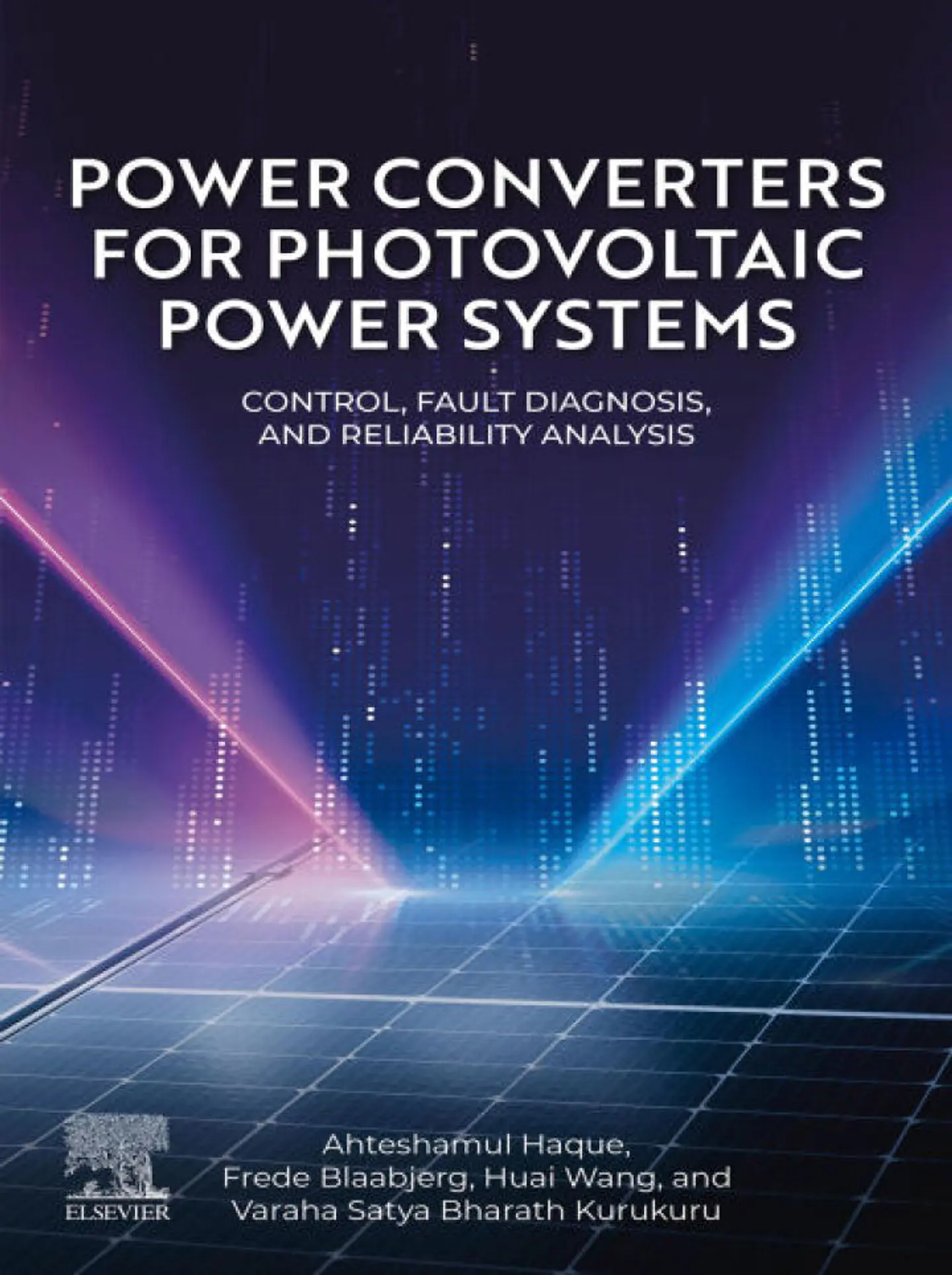 Power Converters for Photovoltaic Power Systems: Control, Fault Diagnosis, and Reliability Analysis 1