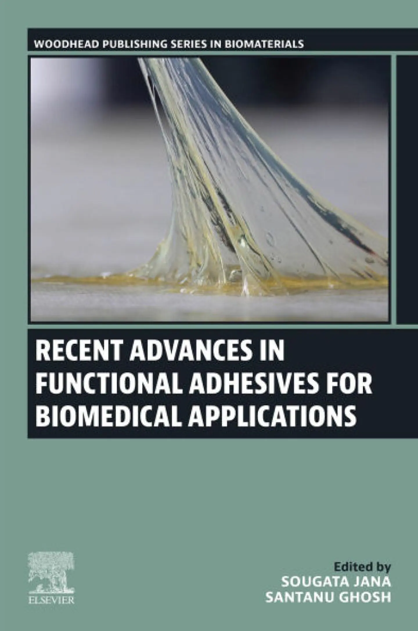Recent Advances in Functional Adhesives for Biomedical Applications 1