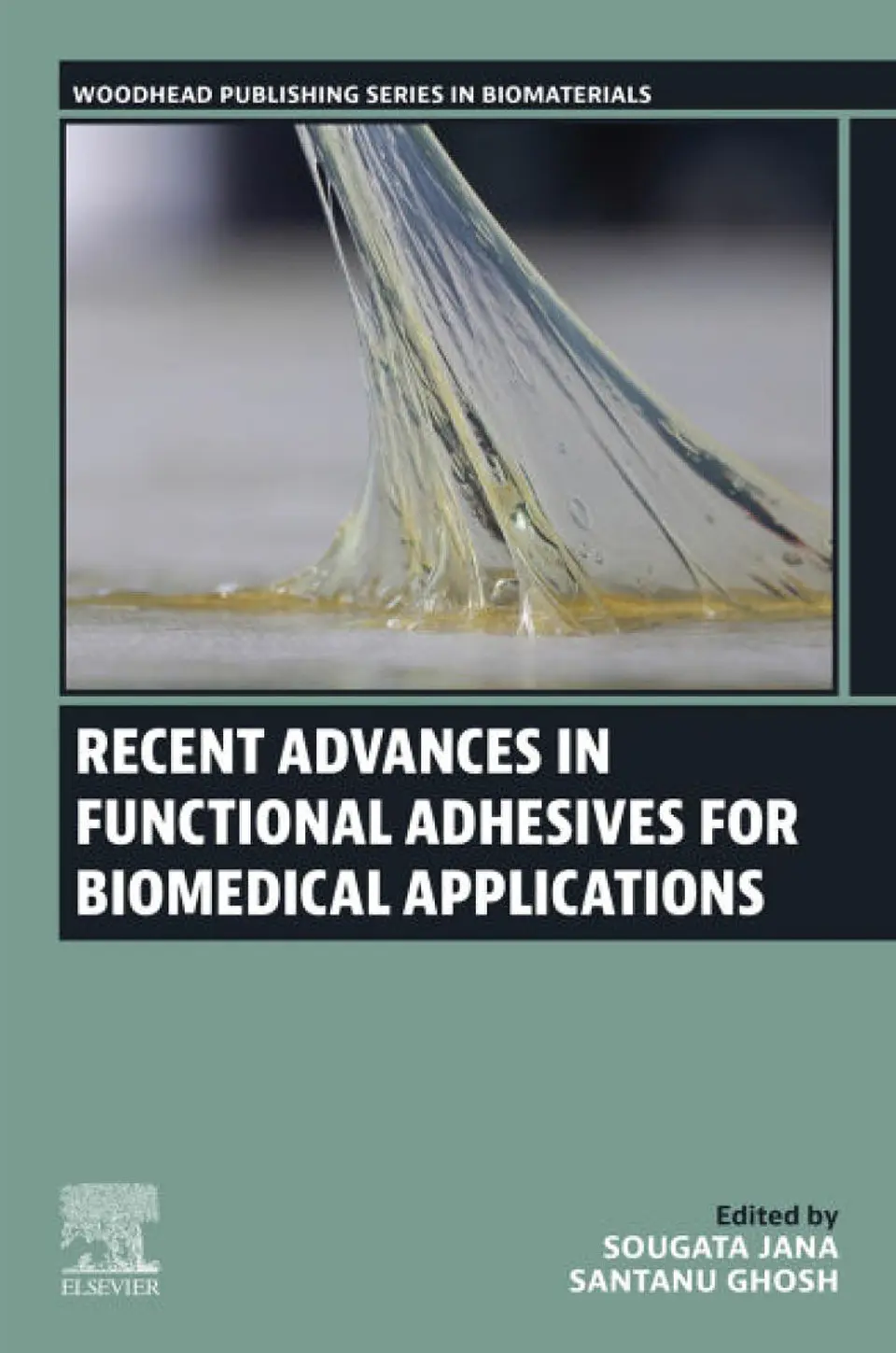 Recent Advances in Functional Adhesives for Biomedical Applications 1