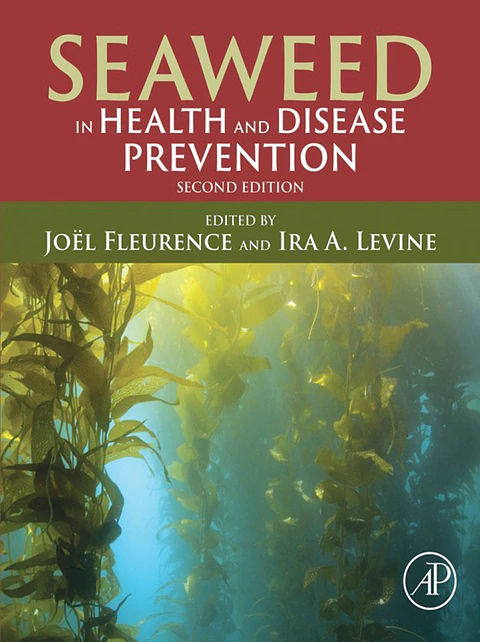 Seaweed in Health and Disease Prevention 2nd Edition