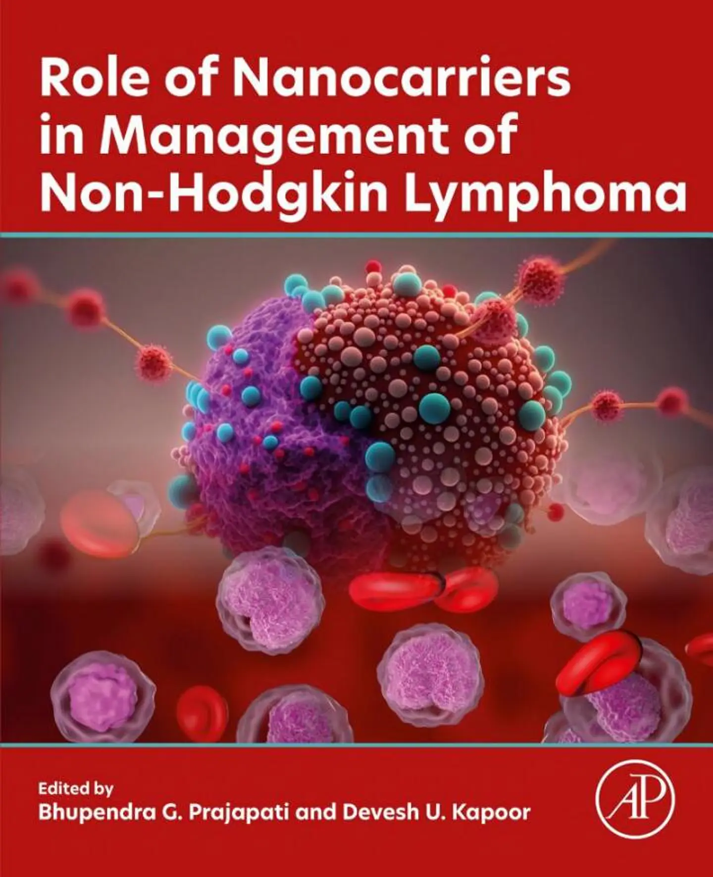 Role of Nanocarriers in Management of Non-Hodgkin Lymphoma 1