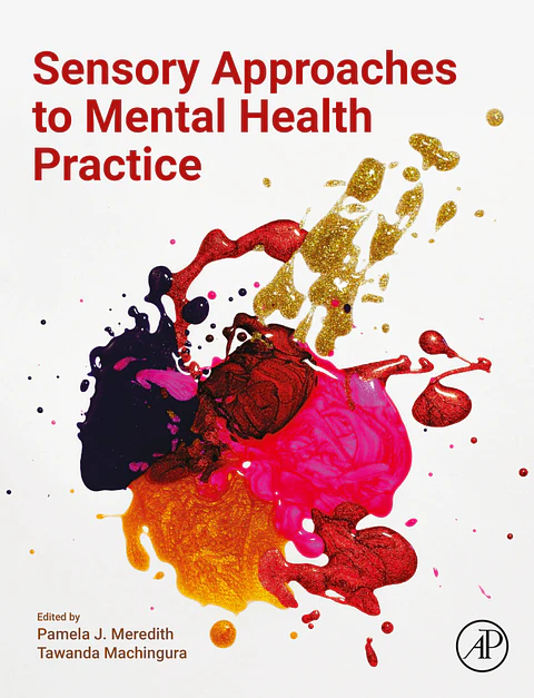 Sensory Approaches to Mental Health Practice
