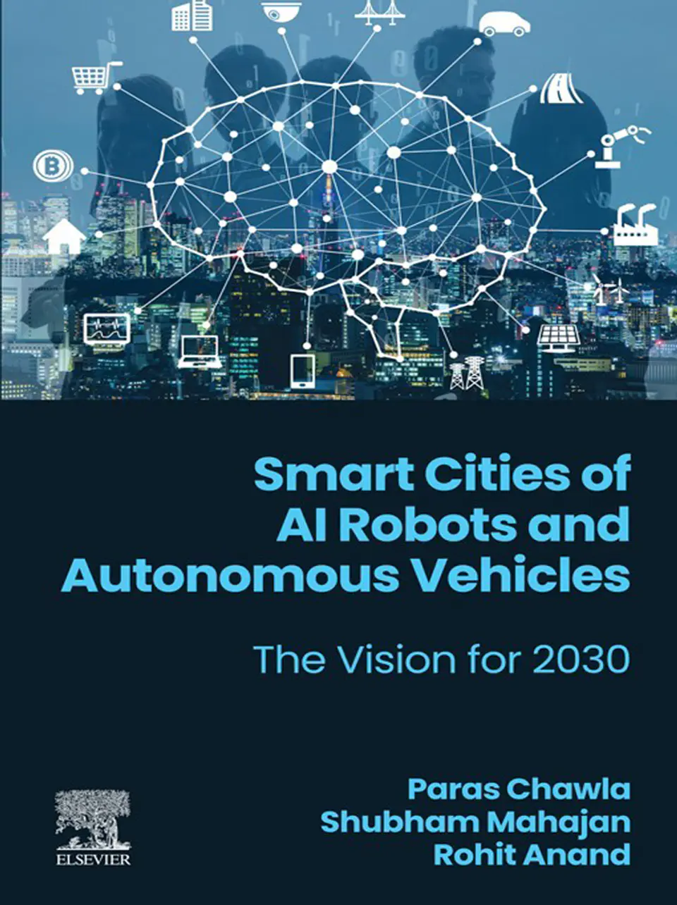 Smart Cities of AI Robots and Autonomous Vehicles: The Vision for 2030 1