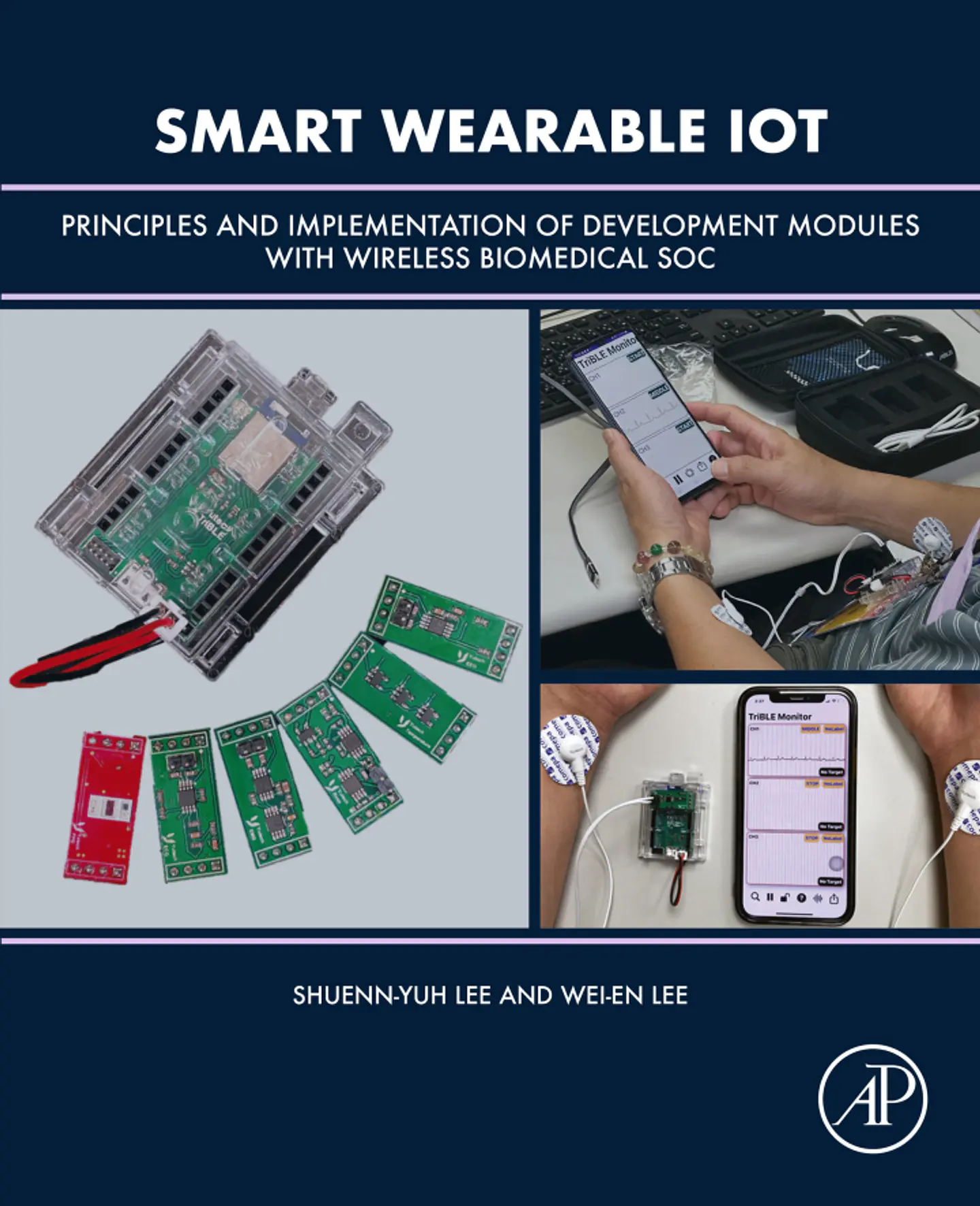 Smart Wearable IoT: Principles and Implementation of Development Modules with Wireless Biomedical SOC 1