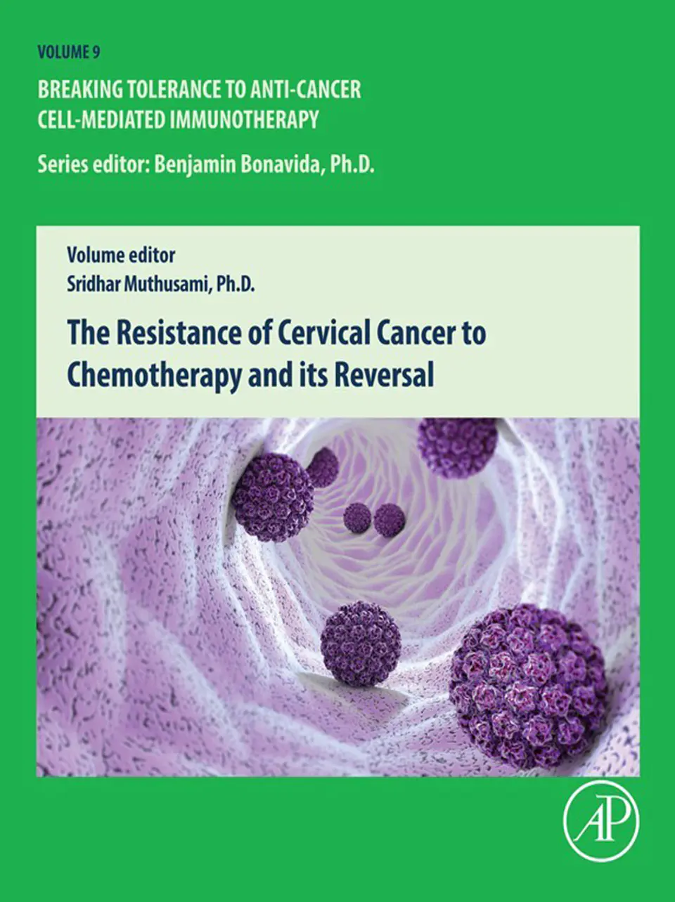 The Resistance of Cervical Cancer to Chemotherapy and its Reversal (Volume 9) 1