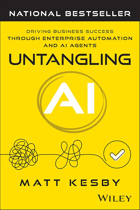 Untangling AI: Driving Business Success Through Enterprise Automation and AI Agents