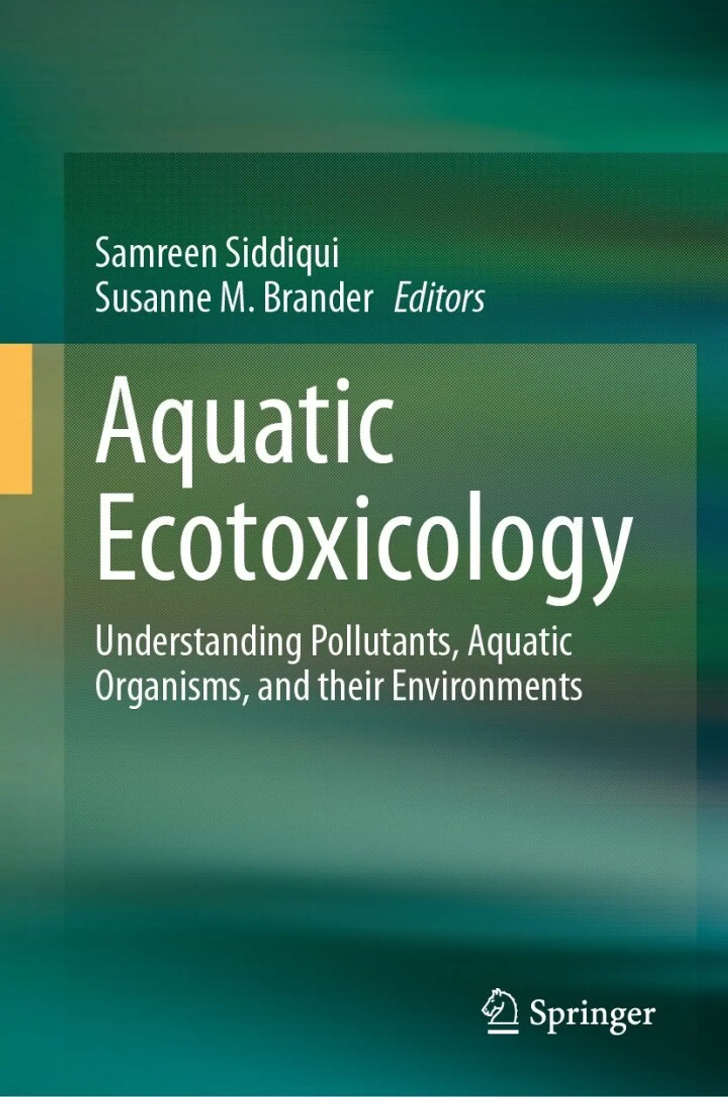  Aquatic Ecotoxicology: Understanding Pollutants, Aquatic Organisms, and their Environments  1