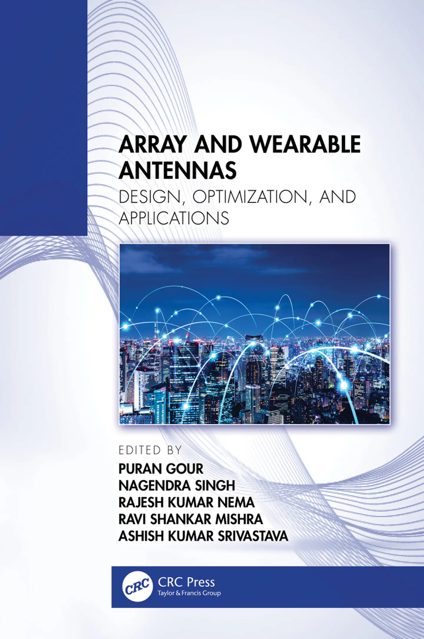Array and Wearable Antennas: Design, Optimization, and Applications 1