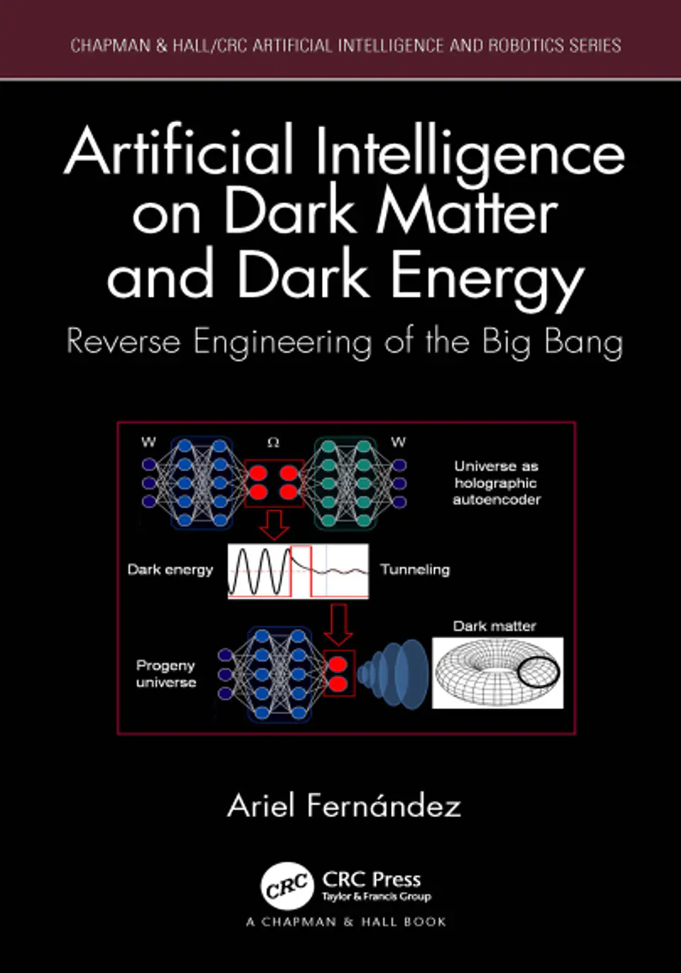  Artificial Intelligence on Dark Matter and Dark Energy: Reverse Engineering of the Big Bang  1