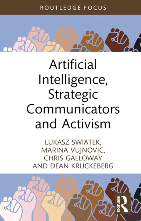  Artificial Intelligence, Strategic Communicators and Activism 