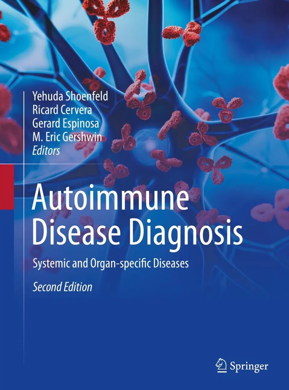  Autoimmune Disease Diagnosis: Systemic and Organ-specific Diseases 2nd Edition  1